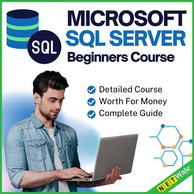 Microsoft SQL Server Beginners Course - Netwale.com