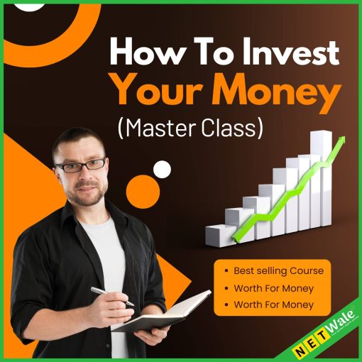 How To Invest Your Money - Master Class