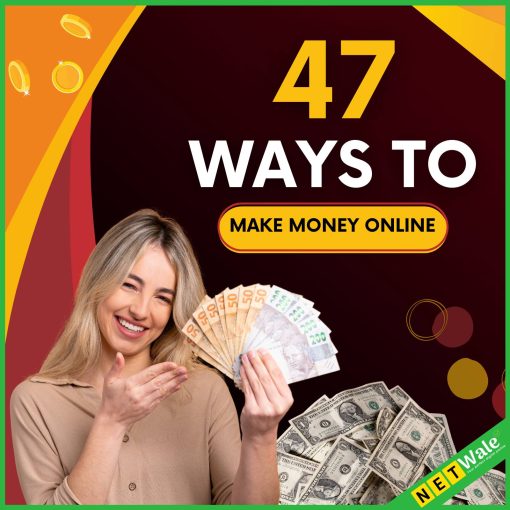 47 Ways to Make Money Online