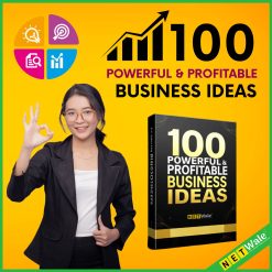 100 Powerful & Profitable Business Ideas
