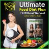 Ultimate Food Diet Plan to loss Weight - Fit Without Workout - For Men & Women