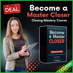 Become a Master Closer - Closing Mastery Course
