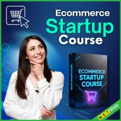 Ecommerce Startup Course