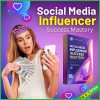 Social Media Influencer Success Mastery