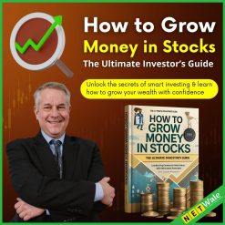 How to Grow Money in Stocks - The Ultimate Investor’s Guide