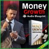 Money Growth Audio Blueprint