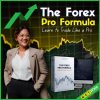 The Forex Pro Formula - Learn To Trade Like a Pro